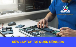 Sửa laptop tại quận Đống Đa