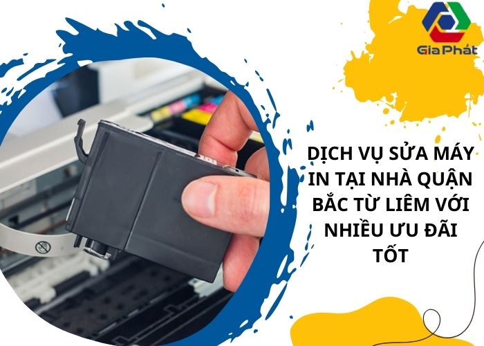 Dịch vụ sửa máy in tại nhà quận Bắc Từ Liêm