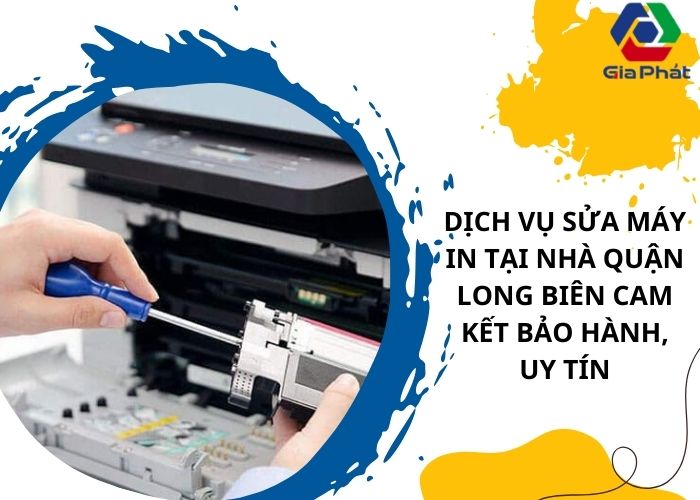 Dịch vụ sửa máy in tại nhà quận Long Biên