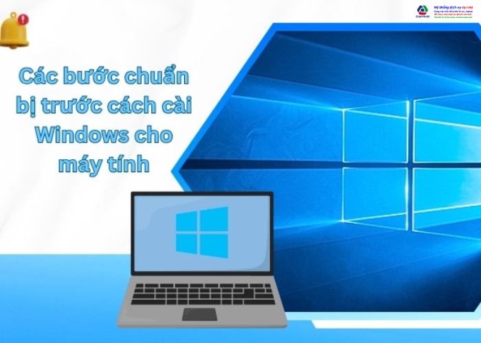 Các bước chuẩn bị trước khi cài Windows (Win)