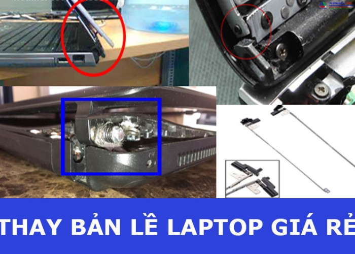 Thay bản lề laptop giá rẻ là gì?