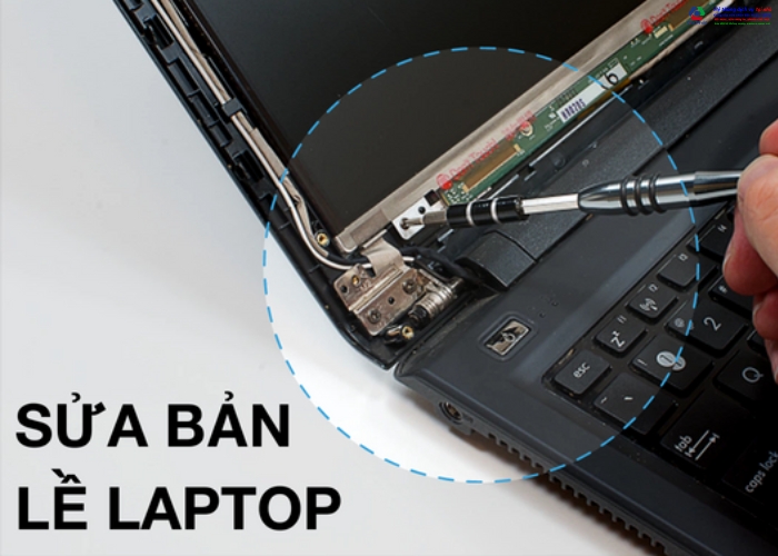 Sửa bản lề laptop là gì?