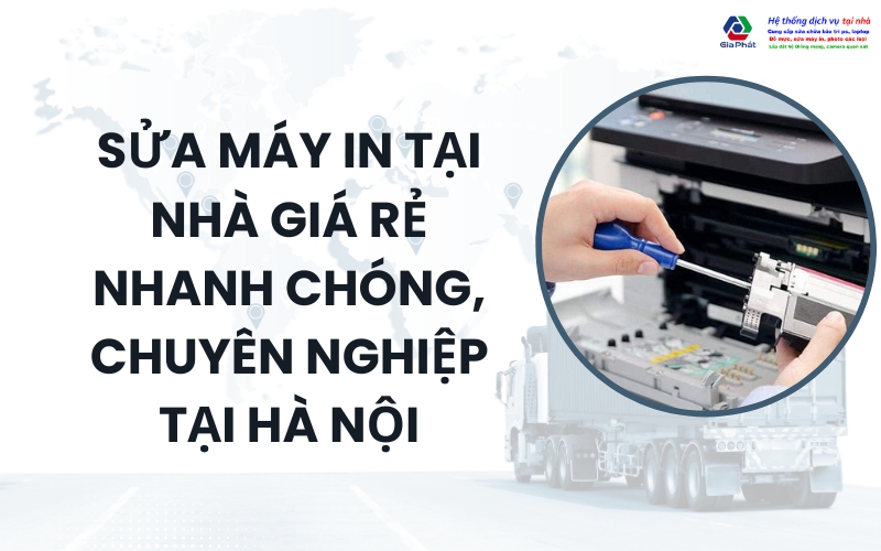 sửa máy in tại nhà giá rẻ nhanh chóng, chuyên nghiệp tại Hà Nội