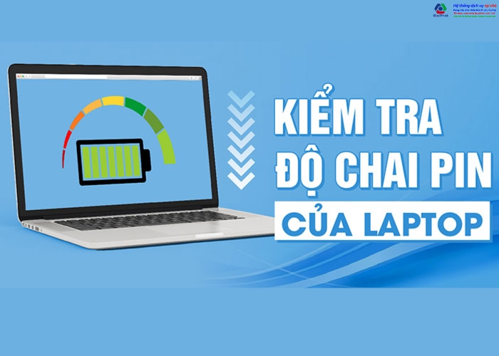 Kiểm tra độ chai pin trên laptop của bạn