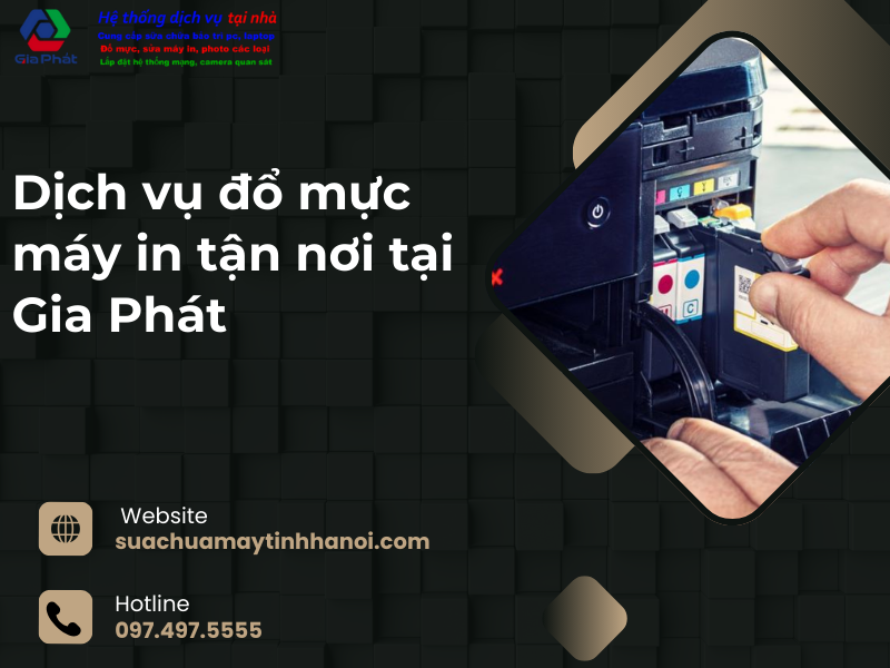 Dịch vụ đổ mực máy in tận nơi