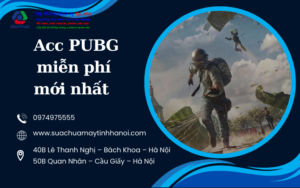 Acc PUBG miễn phí mới nhất
