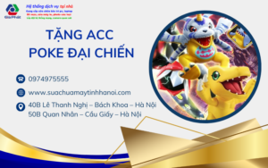 Tặng acc Poke Đại Chiến